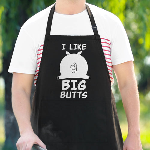 I Like Big Butts - Funny Apron