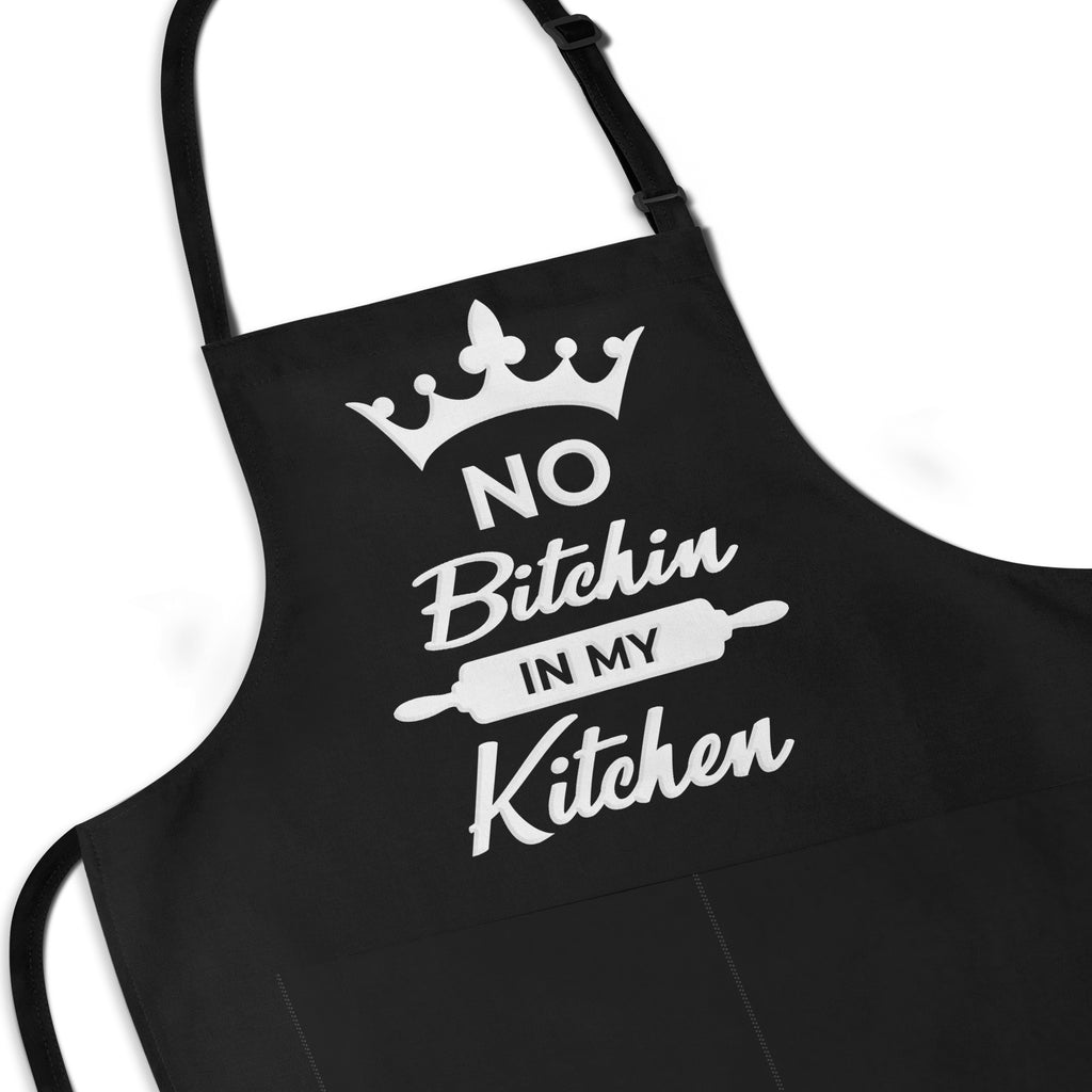 No Bitchin In My Kitchen Apron – Camblue Brands